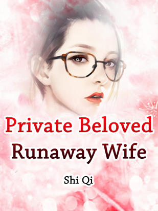 Private Beloved Runaway Wife